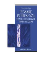 Ebook Pensare in presenza di Chiara Zamboni edito da Liguori Editore