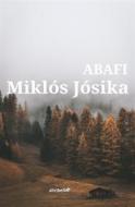 Ebook Abafi di Miklós Jósika edito da Ali Ribelli Edizioni
