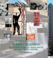 Ebook Il verde e il costruito di Raimondo C. M. Grassi edito da Gangemi Editore