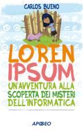 Ebook Loren Ipsum di Carlos Bueno edito da Feltrinelli Editore