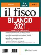 Ebook Bilancio 2021 di AA. VV. edito da Il Fisco