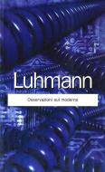 Ebook Osservazioni sul moderno di Luhmann Niklas edito da Armando Editore