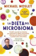 Ebook La dieta del microbioma di Michael Mosley edito da Vallardi