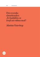 Ebook Den svenska elmarknaden di Mattias Vesterberg edito da Books on Demand
