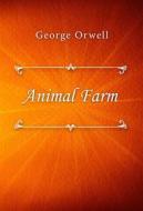 Ebook Animal Farm di George Orwell edito da Classica Libris