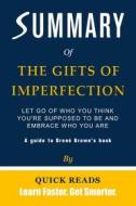 Ebook Summary of The Gifts of Imperfection di Quick Reads edito da Quick Reads