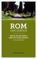 Ebook Rom und zurück di Klaus Eichenlaub edito da Books on Demand