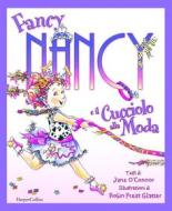 Ebook Fancy Nancy e il cucciolo alla moda di Jane O'Connor edito da HarperCollins Italia