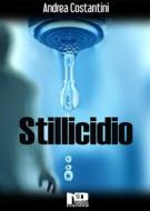 Ebook Stillicidio di Andrea Costantini edito da Nero Press