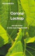 Ebook Corona Lockup di Bent Wenningen edito da Books on Demand