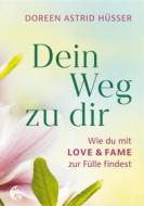 Ebook Dein Weg zu dir di Doreen Astrid Hüsser edito da Books on Demand