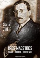 Ebook Tres Maestros di Stefan Zweig edito da Greenbooks Editore