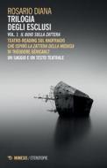 Ebook Trilogia degli esclusi Vol. 1 di Rosario Diana edito da Mimesis Edizioni