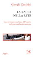 Ebook La radio nella rete di Giorgio Zanchini edito da Donzelli Editore