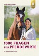 Ebook 1000 Fragen für Pferdewirte di Ulrike Sahm-Lütteken edito da Verlag Eugen Ulmer