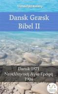 Ebook Dansk Græsk Bibel II di Truthbetold Ministry edito da TruthBeTold Ministry