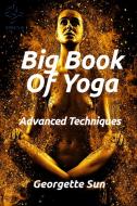 Ebook Big Book Of Yoga di Georgette Sun edito da Georgette Sun