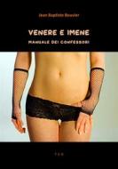 Ebook Venere e Imene di Jean Baptiste Bouvier edito da Tiemme Edizioni Digitali