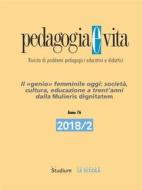 Ebook Pedagogia e Vita 2018/2 di AA.VV. edito da Edizioni Studium S.r.l.