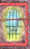 Ebook Sagan om Gein di Gorm Gallionn edito da Books on Demand