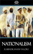 Ebook Nationalism di Rabindranath Tagore edito da Perennial Press