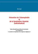 Ebook Prévention de l&apos;islamophobie et de la fanatisation islamiste (radicalisation) di Elie Saad edito da Books on Demand