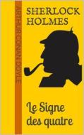 Ebook Sherlock Holmes - Le Signe des quatre di Arthur Conan Doyle edito da Books on Demand