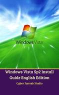 Ebook Windows Vista Sp2 Install Guide English Edition di Cyber Jannah Studio edito da Cyber Jannah Studio Publishing