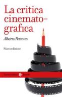 Ebook La critica cinematografica di Alberto Pezzotta edito da Carocci editore S.p.A.