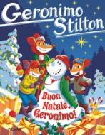 Ebook Buon Natale, Geronimo! di Stilton Geronimo edito da Piemme