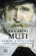 Ebook Verdi, l'italiano di Muti Riccardo edito da BUR