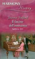 Ebook Il fascino dell'innocenza di Joanna Fulford edito da HarperCollins Italia