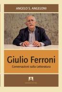 Ebook Giulio Ferroni di Angeloni Angelo edito da Armando Editore