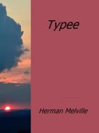 Ebook Typee di Herman Melville edito da Herman Melville