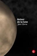 Ebook Autour de la lune di Jules Verne edito da Jules Verne