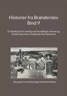 Ebook Historier fra Brønderslev di Jens Otto Madsen edito da Books on Demand