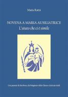 Ebook Novena a Maria Ausiliatrice di Maria Rattà edito da Maria Rattà