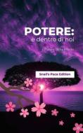 Ebook Potere di Dharam Anand Singh edito da Snail's Pace@Edition