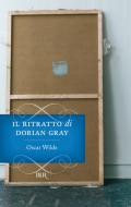 Ebook Il ritratto di Dorian Gray di Wilde Oscar edito da BUR Biblioteca Univ. Rizzoli