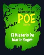 Ebook El Misterio De Marie Roget - (Anotado) di Edgar Allan Poe edito da Alabanza