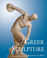 Ebook Greek Sculpture di Edmund von Mach edito da Parkstone International
