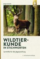 Ebook Wildtierkunde in Stichworten di Jürgen Schulte edito da Verlag Eugen Ulmer