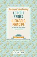 Ebook Le petit prince – Il piccolo principe di de Saint-Exupery Antoine edito da Demetra