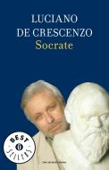 Ebook Socrate di De Crescenzo Luciano edito da Mondadori