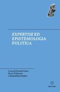 Ebook Expertise ed epistemologia politica di AA.VV. edito da Meltemi
