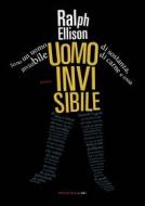 Ebook Uomo invisibile di Ellison Ralph edito da Fandango Libri