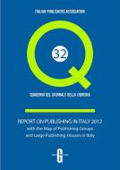 Ebook Report on publishing in Italy in 2012 di Giovanni Peresson edito da AIE