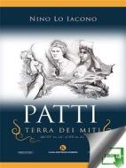 Ebook Patti, terra dei miti di Nino Lo Iacono edito da Kimerik