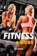 Ebook Fitness E Conselhos: 2017 di Lucas Graham edito da Lucas Graham