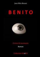 Ebook Benito di Jean Félix Brouet edito da Books on Demand